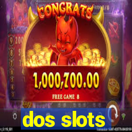 dos slots